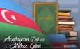 Azərbaycan dili və əlifbası günüdür