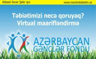 Gənclər Fondunun dəstəyi ilə virtual ekoloji maariflənmə həyata keçiriləcək   – MenimTebietim.az