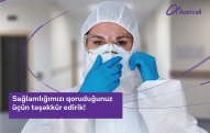  Azercell-dən koronavirusla savaşan tibb işçilərinə dəstək davam edir 