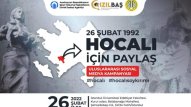 İstanbulda “Xocalı üçün paylaş” kampaniyası keçiriləcək
