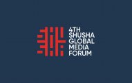 Şuşada IV Qlobal Media Forumu keçiriləcək