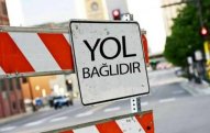 Daha iki yol təmirə bağlanır