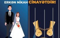 “Əvvəl bilik, sonra birlik”: Erkən nikahın hüquqi riskləri