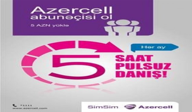 "Azercell-ə gəl, hər ay pulsuz 5 saat qazan" kampaniyasının müddəti uzadıldı       