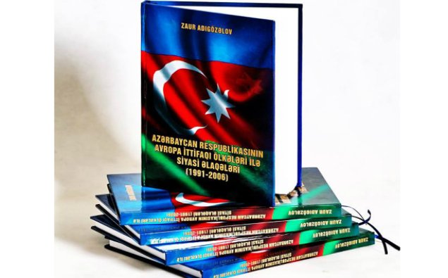 Azərbaycanın xarici siyasətindən bəhs edən yeni kitab nəşr olunub