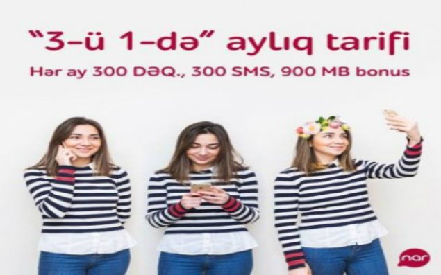 “Nar”-dan “3-ü 1-də aylıq” tarifi