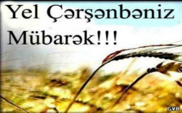 Bu gün Yel çərşənbəsidir