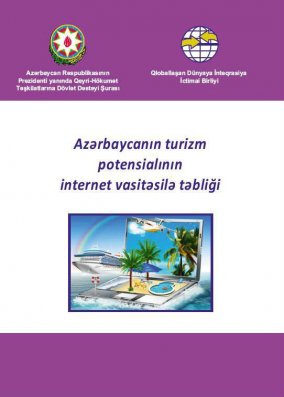 “Azərbaycanın turizm potensialının sosial və internet media vasitəsilə təbliği” layihəsi uğurla yekunlaşıb