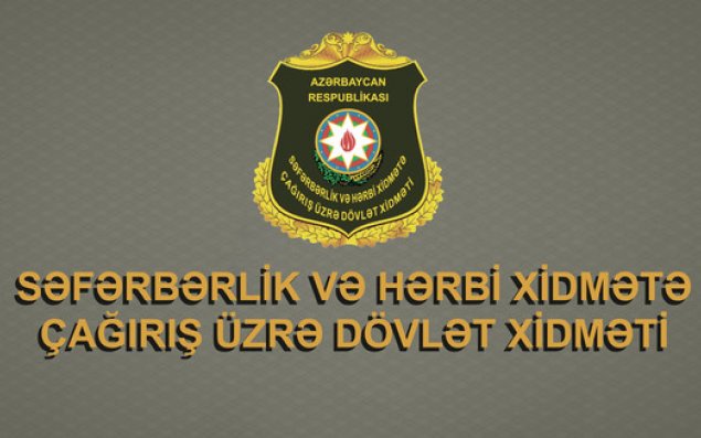 Dövlət Xidməti çağırışçılara müraciət edib 