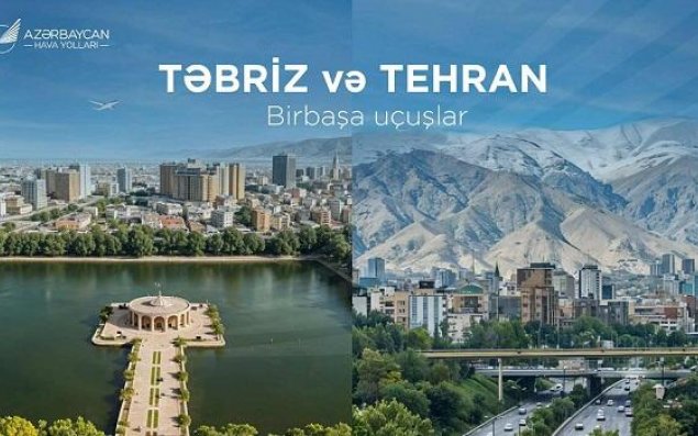 Bakıdan Tehran və Təbrizə uçuşlara başlanılır - Rəsmi