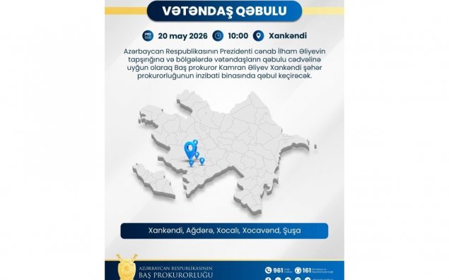 Baş prokuror Xankəndidə vətəndaşları qəbul edəcək