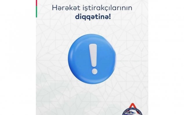 DYP küləkli hava ilə bağlı hərəkət iştirakçılarına müraciət edib