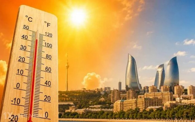 Avqustun ən isti günü məlum oldu