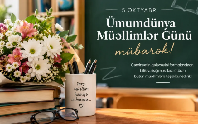 Bu gün Beynəlxalq Müəllimlər Günüdür