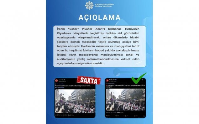 Media və Yayım Şurası: İranın “Səhər” telekanalı Diyarbəkirdəki görüntüləri Azərbaycanla əlaqələndirərək dezinformasiya yayıb